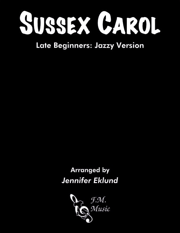 Sussex Carol (Late Beginners: Jazzy Version)